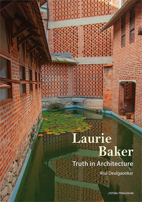 Laurie Baker - Truth in Architecture