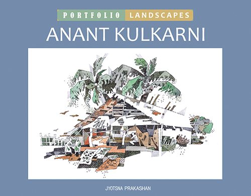 Portfolio Landscapes Anant Kulkarni
