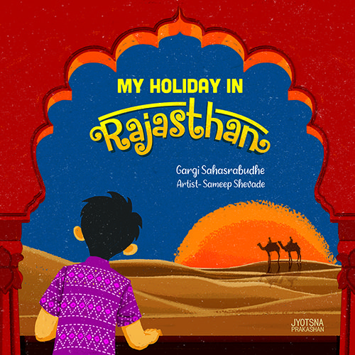 My Holiday in Rajasthan