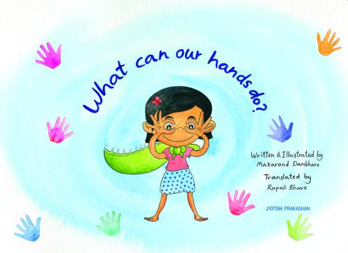 What can our hands do?